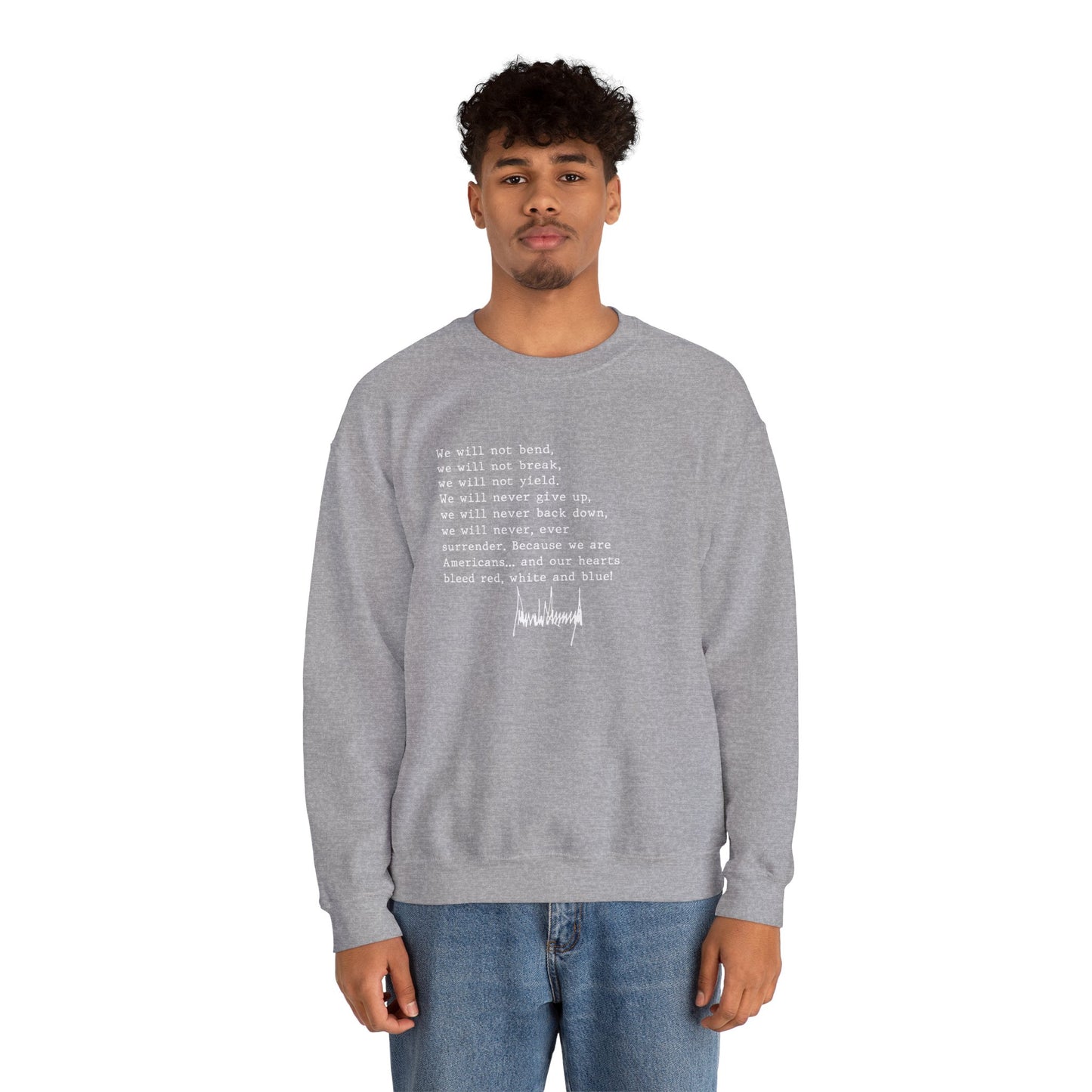 We Will Not Bend (white text) Unisex Crewneck Sweatshirt
