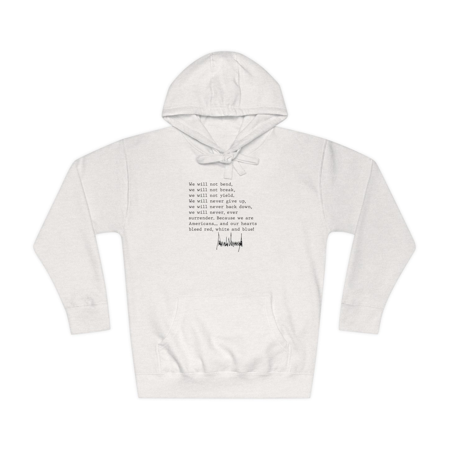 We Will Not Bend (black text) Unisex Hoodie