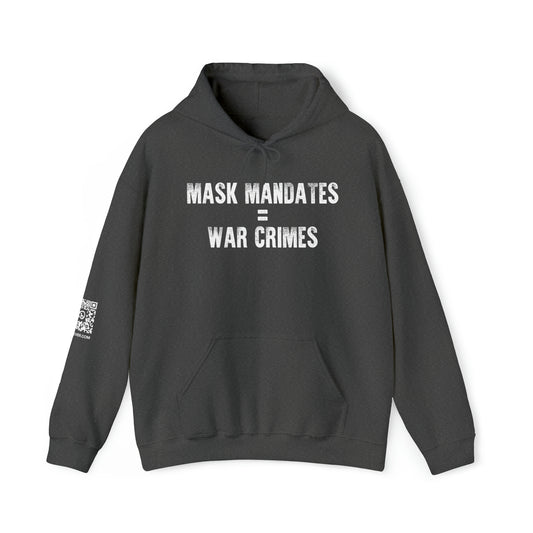 Mask Mandates = War Crimes Unisex Heavy Blendâ„¢ Hooded Sweatshirt