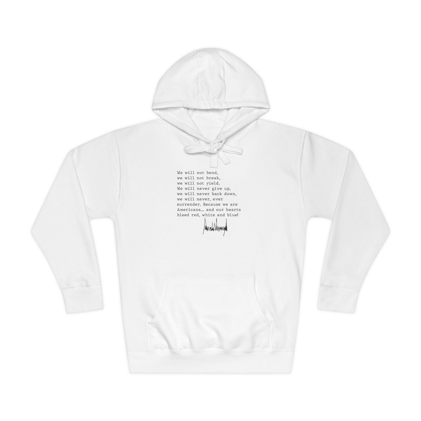 We Will Not Bend (black text) Unisex Hoodie