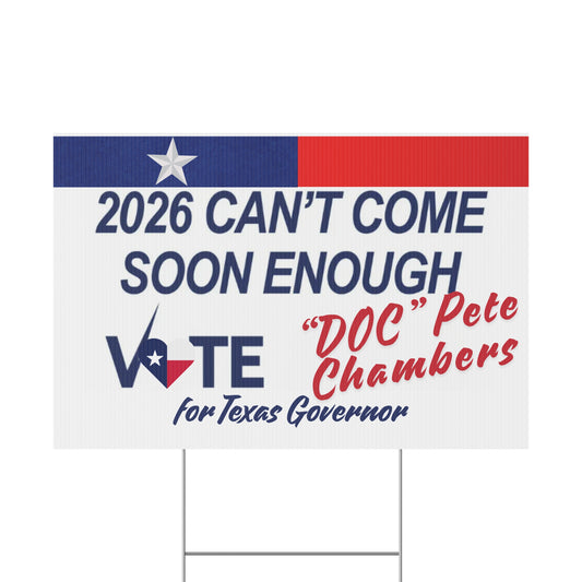Political Yard Sign - Texas Governor Race