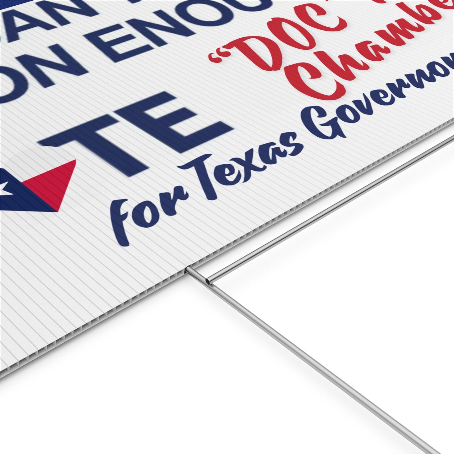Political Yard Sign - Texas Governor Race