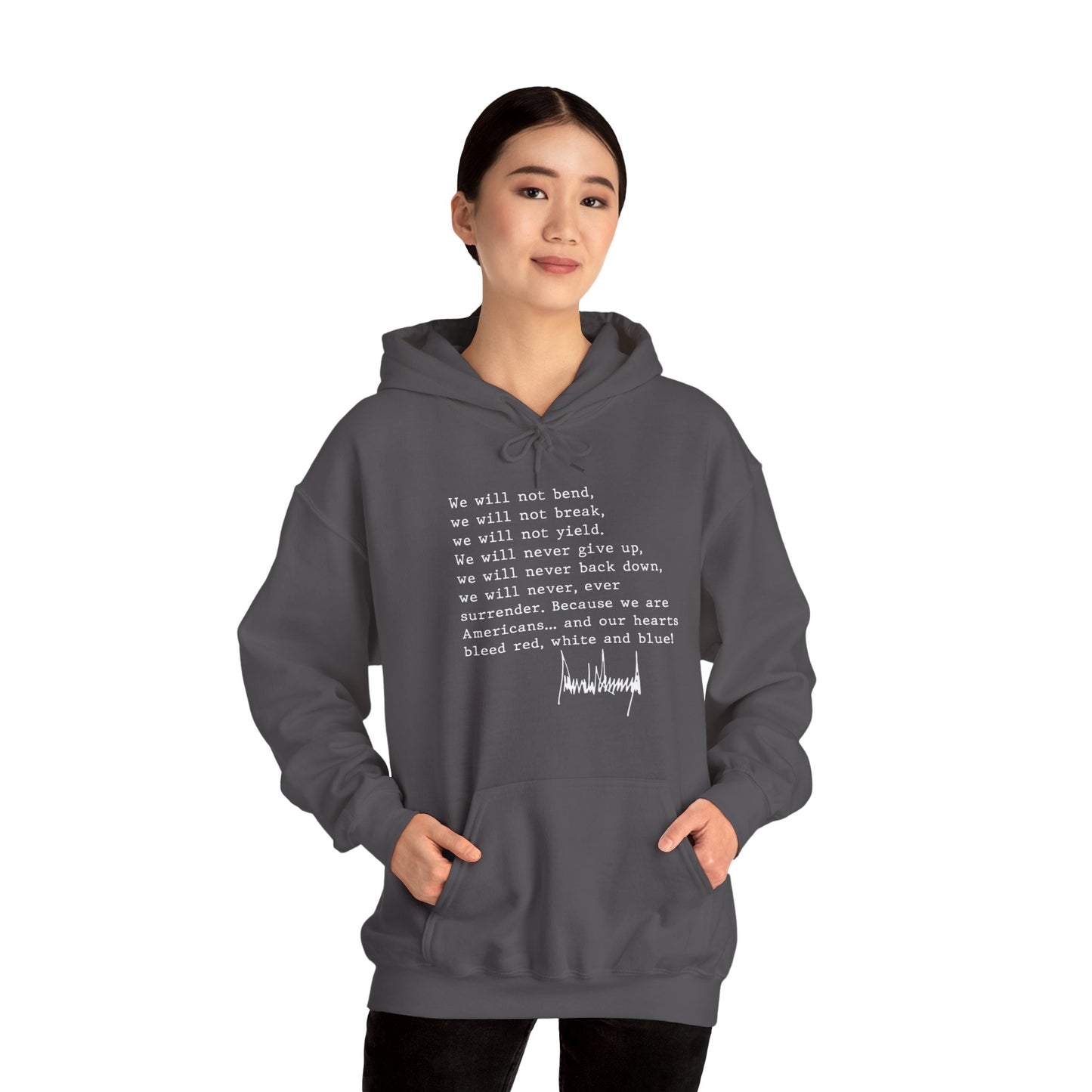 We Will Not Bend (white text) Unisex Hoodie