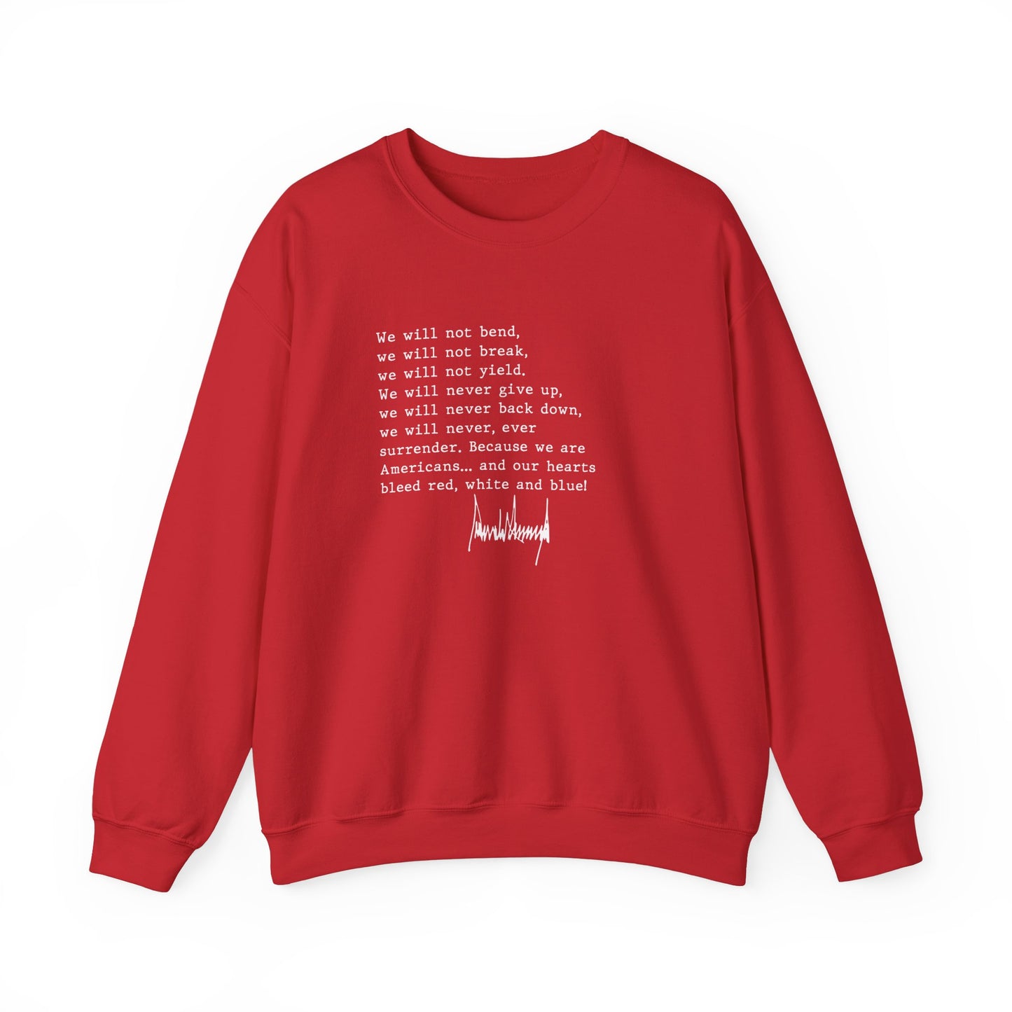 We Will Not Bend (white text) Unisex Crewneck Sweatshirt
