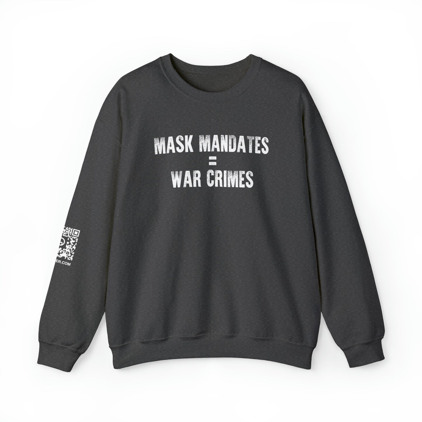 Mask Mandates = War Crimes Unisex Heavy Blend™ Crewneck Sweatshirt