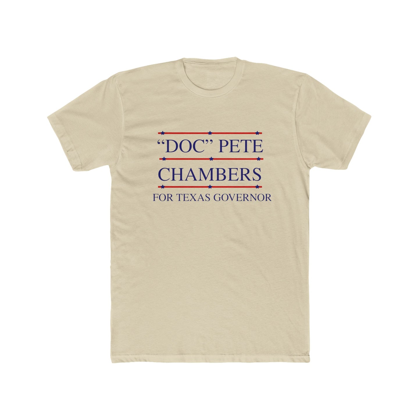 Cotton Tee Vote 'DOC' Pete Chambers Texas Governor Campaign Shirt