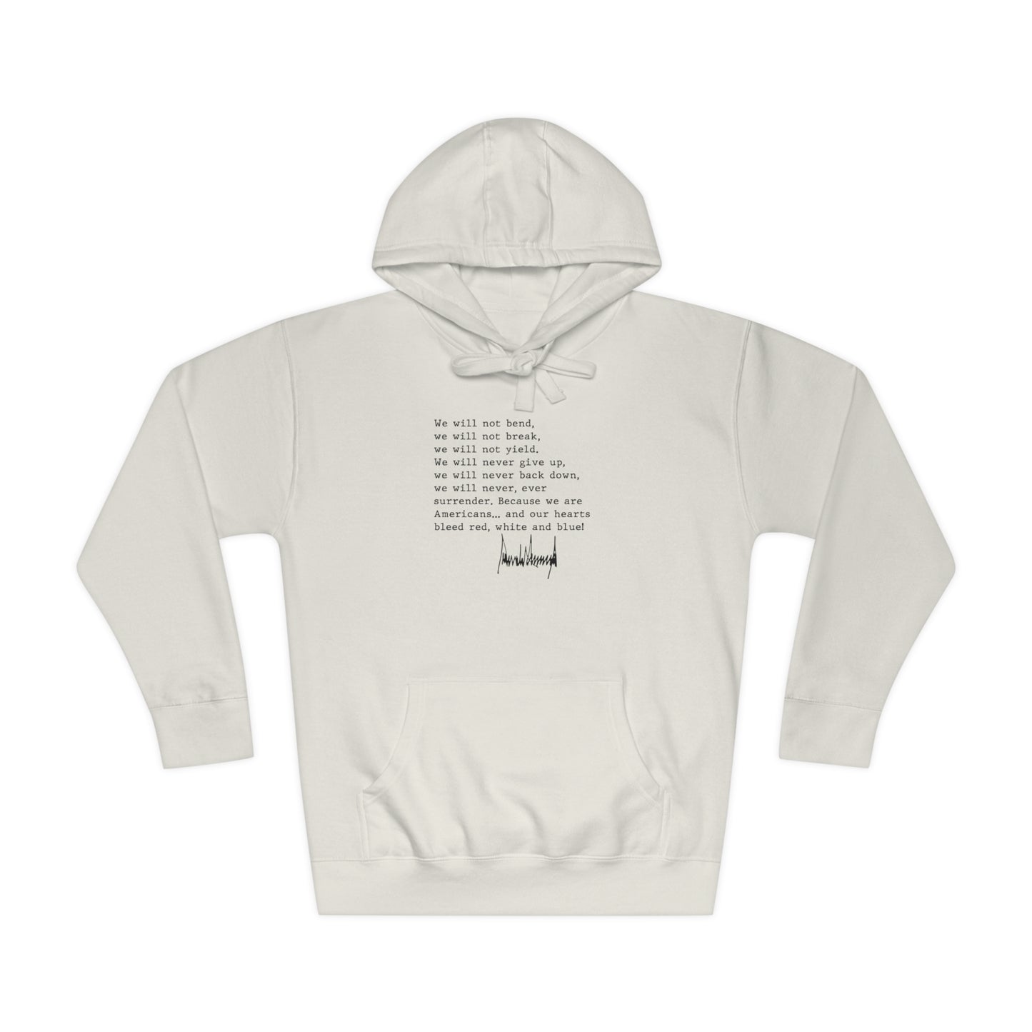 We Will Not Bend (black text) Unisex Hoodie