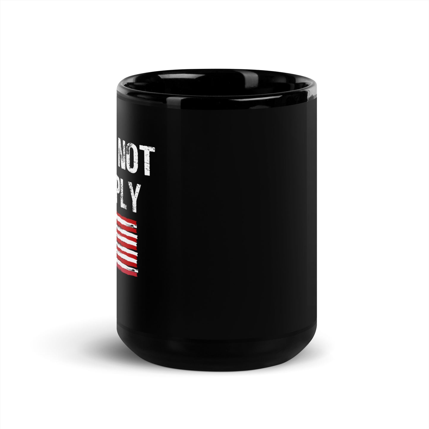 I Will Not Comply Black Glossy Mug