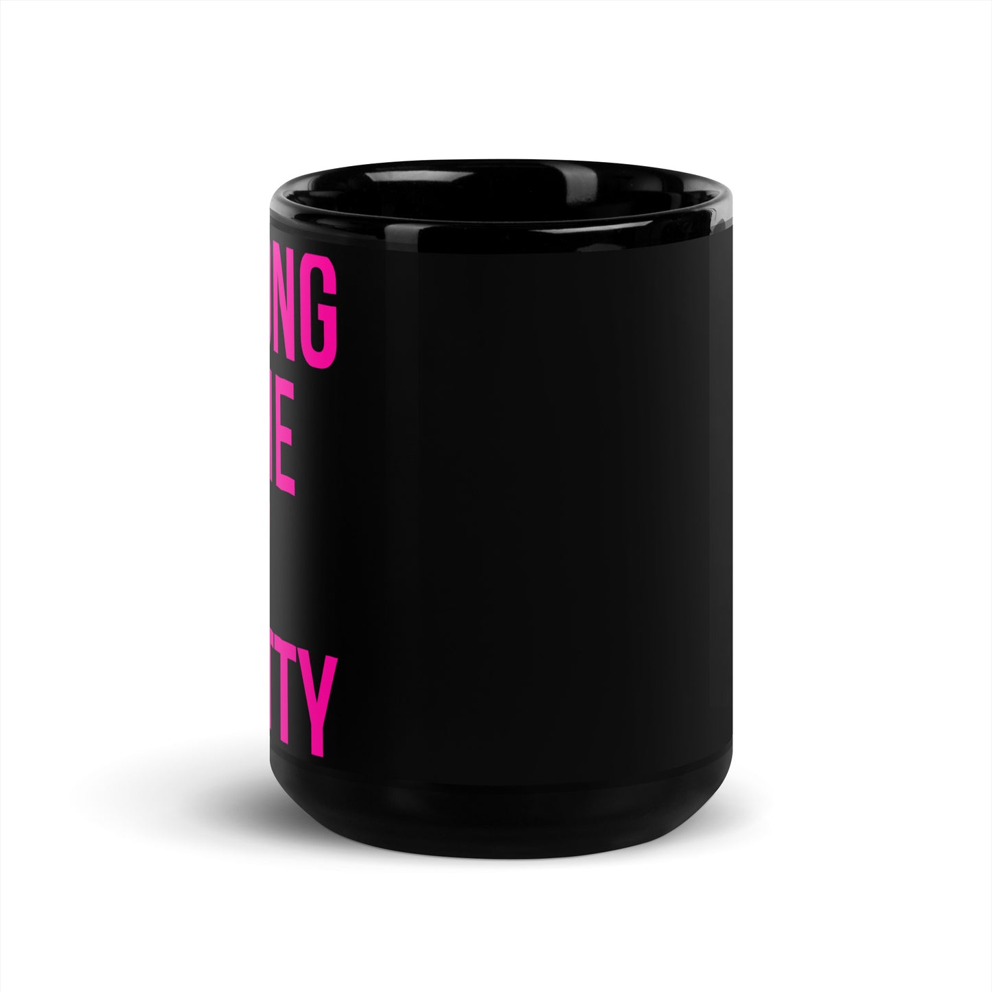 Strong Is The New Pretty Black Glossy Mug
