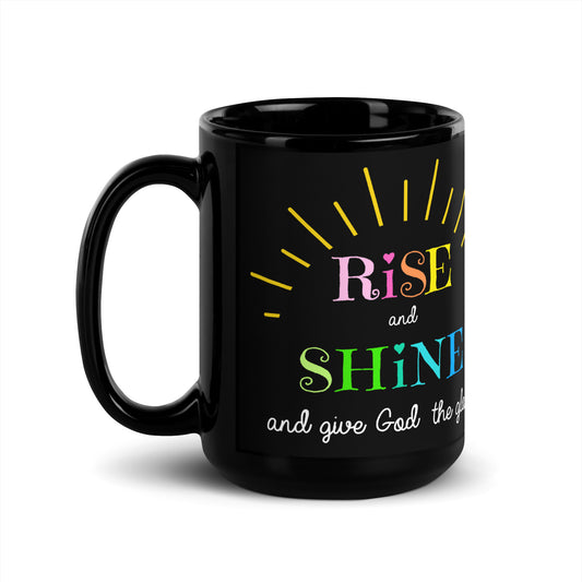 Rise & Shine Black Glossy Mug