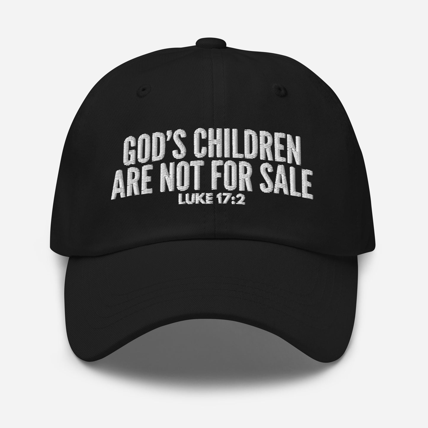 God’s Children Are Not For Sale Dad Hat