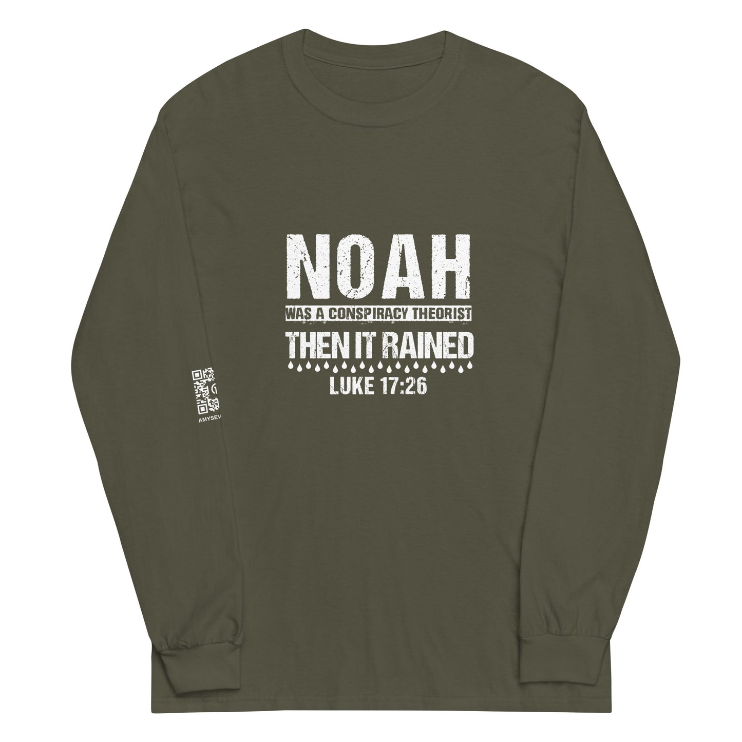 Noah Was A Conspiracy Theorist Unisex Long Sleeve Shirt