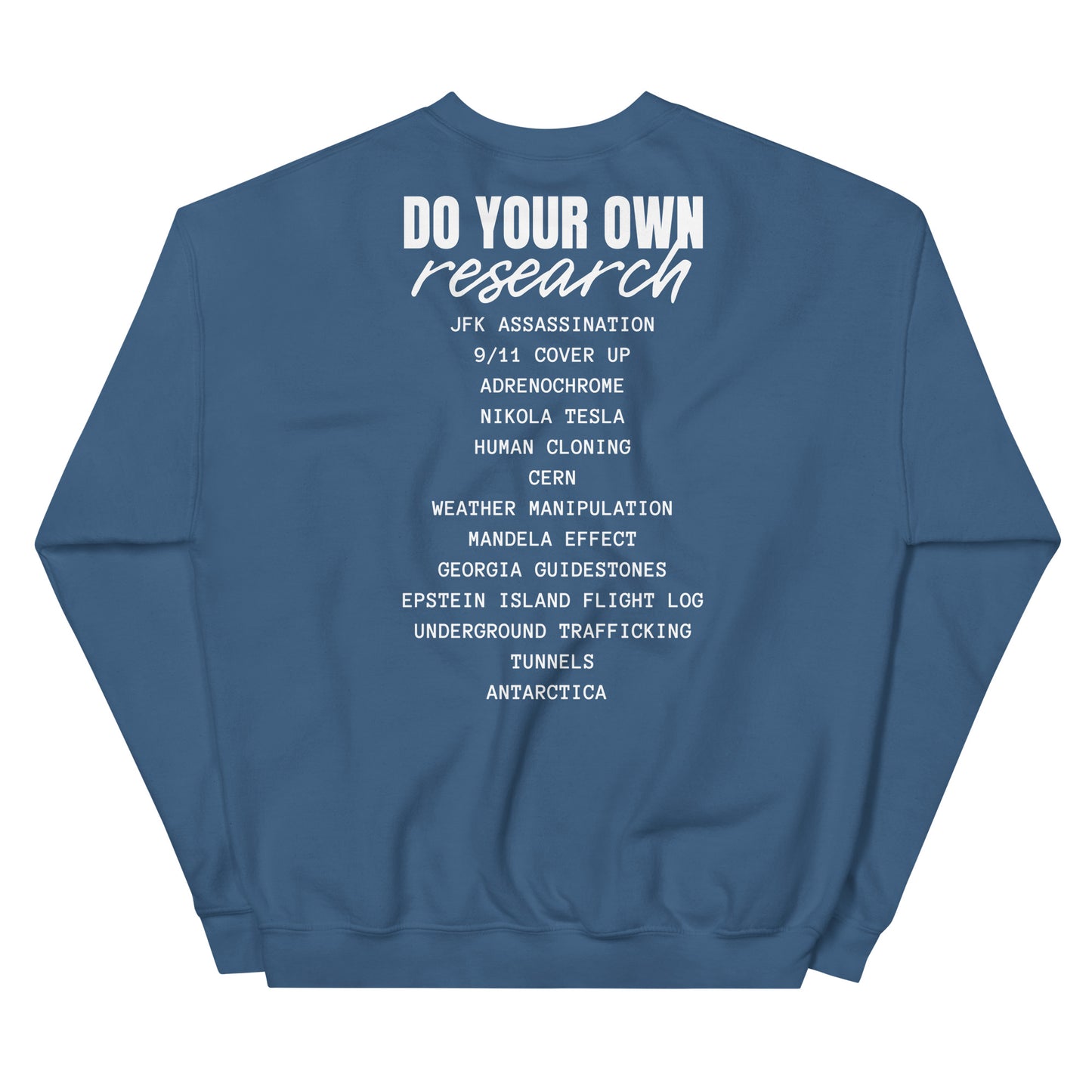 Conspiracy Theory Expert Unisex Sweatshirt