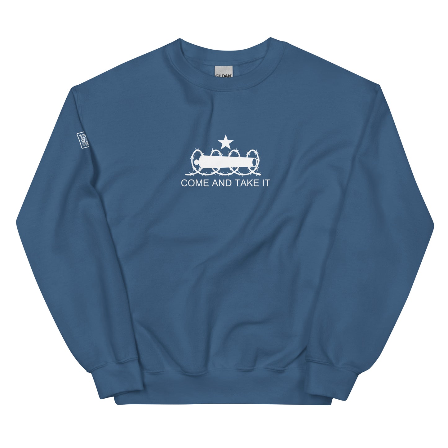 Come And Take It Unisex Sweatshirt