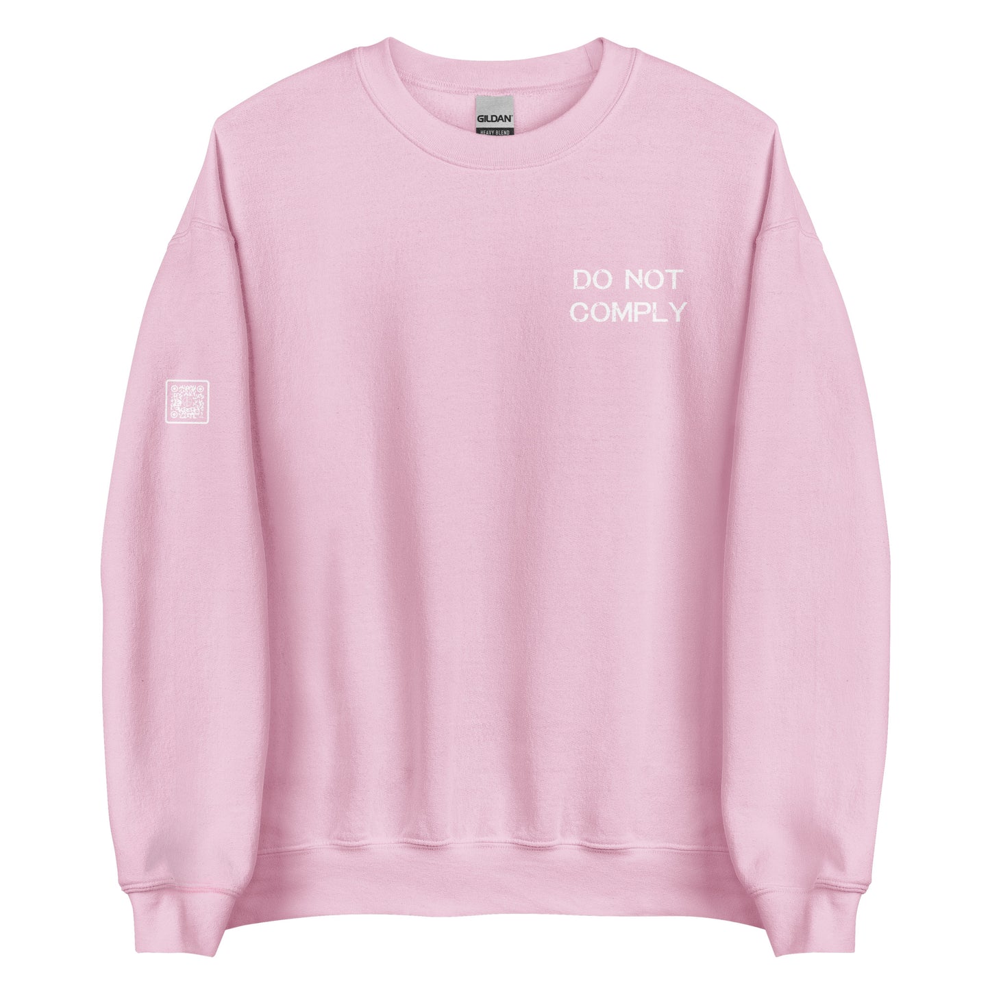 Do Not Comply Unisex Sweatshirt