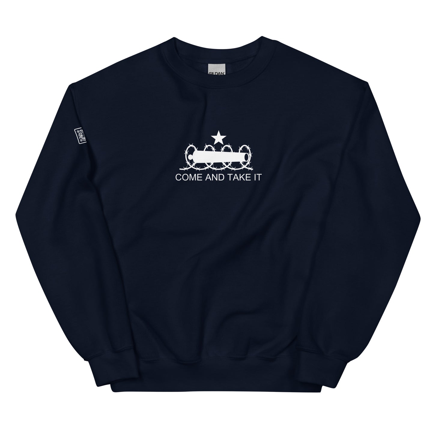 Come And Take It Unisex Sweatshirt