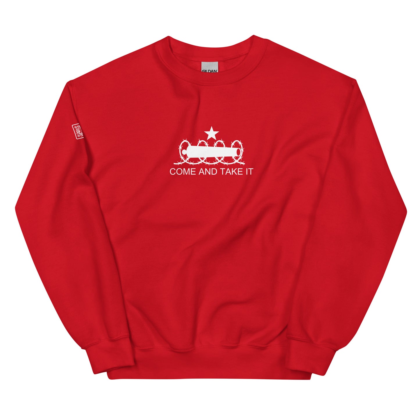 Come And Take It Unisex Sweatshirt