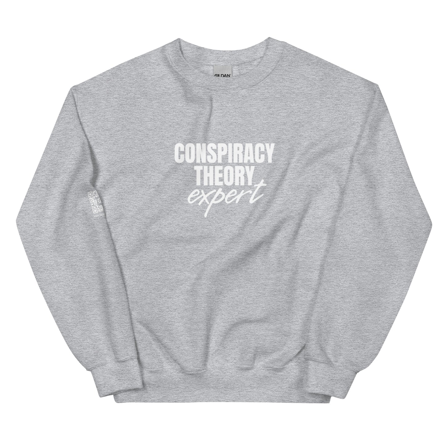 Conspiracy Theory Expert Unisex Sweatshirt
