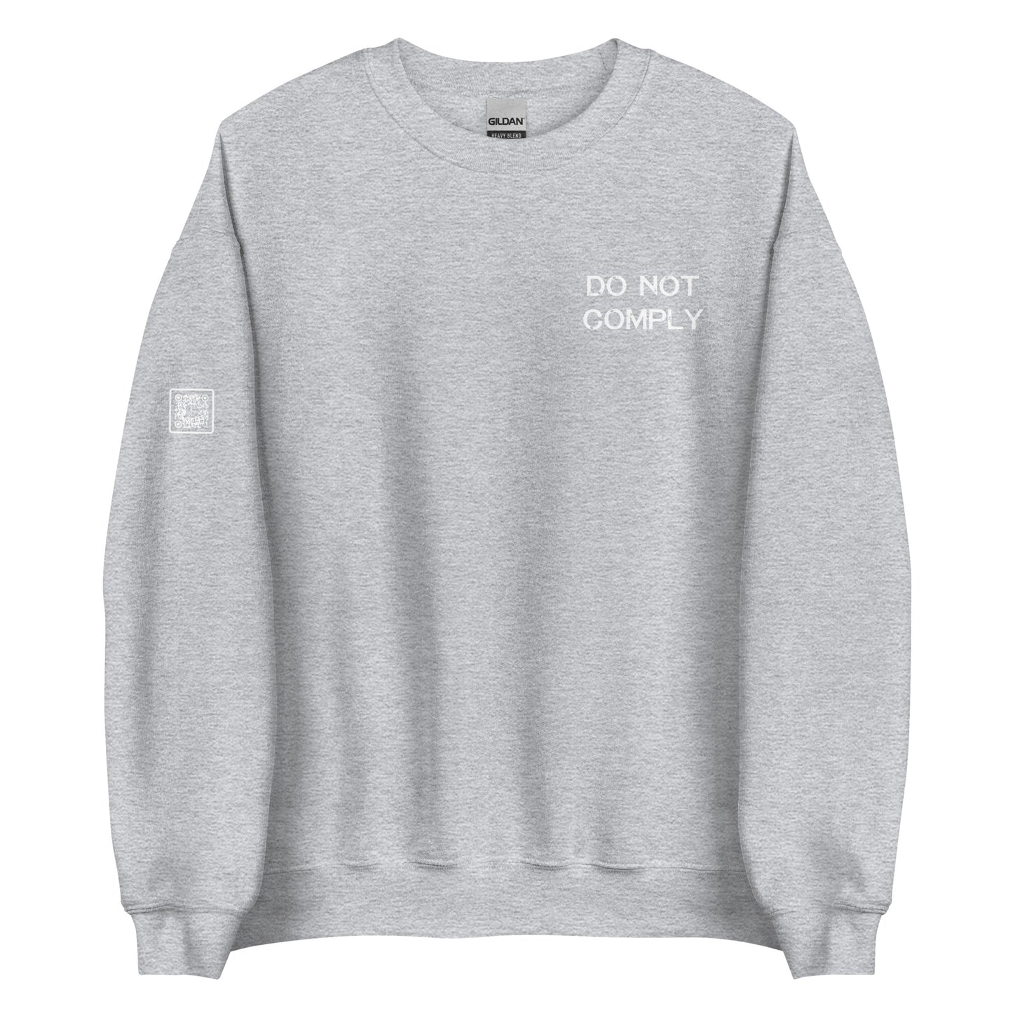 Do Not Comply Unisex Sweatshirt