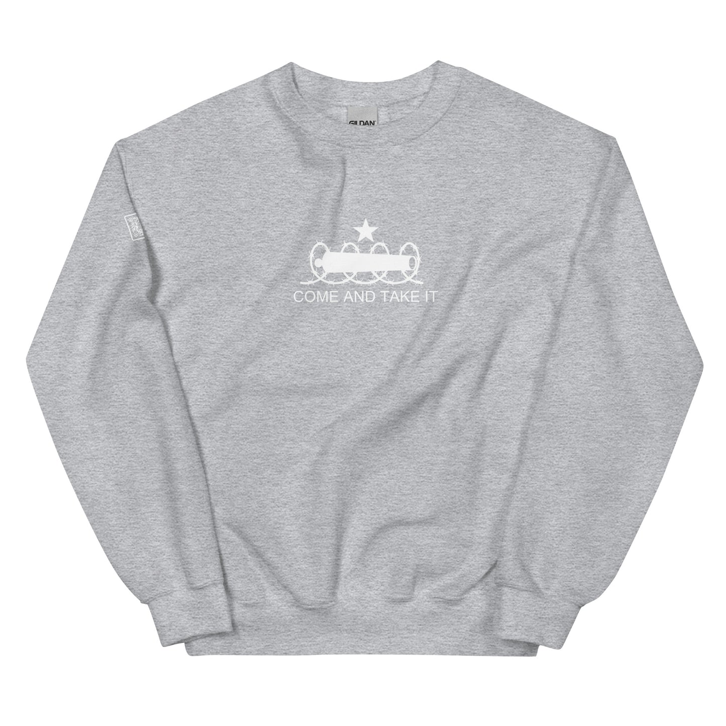 Come And Take It Unisex Sweatshirt