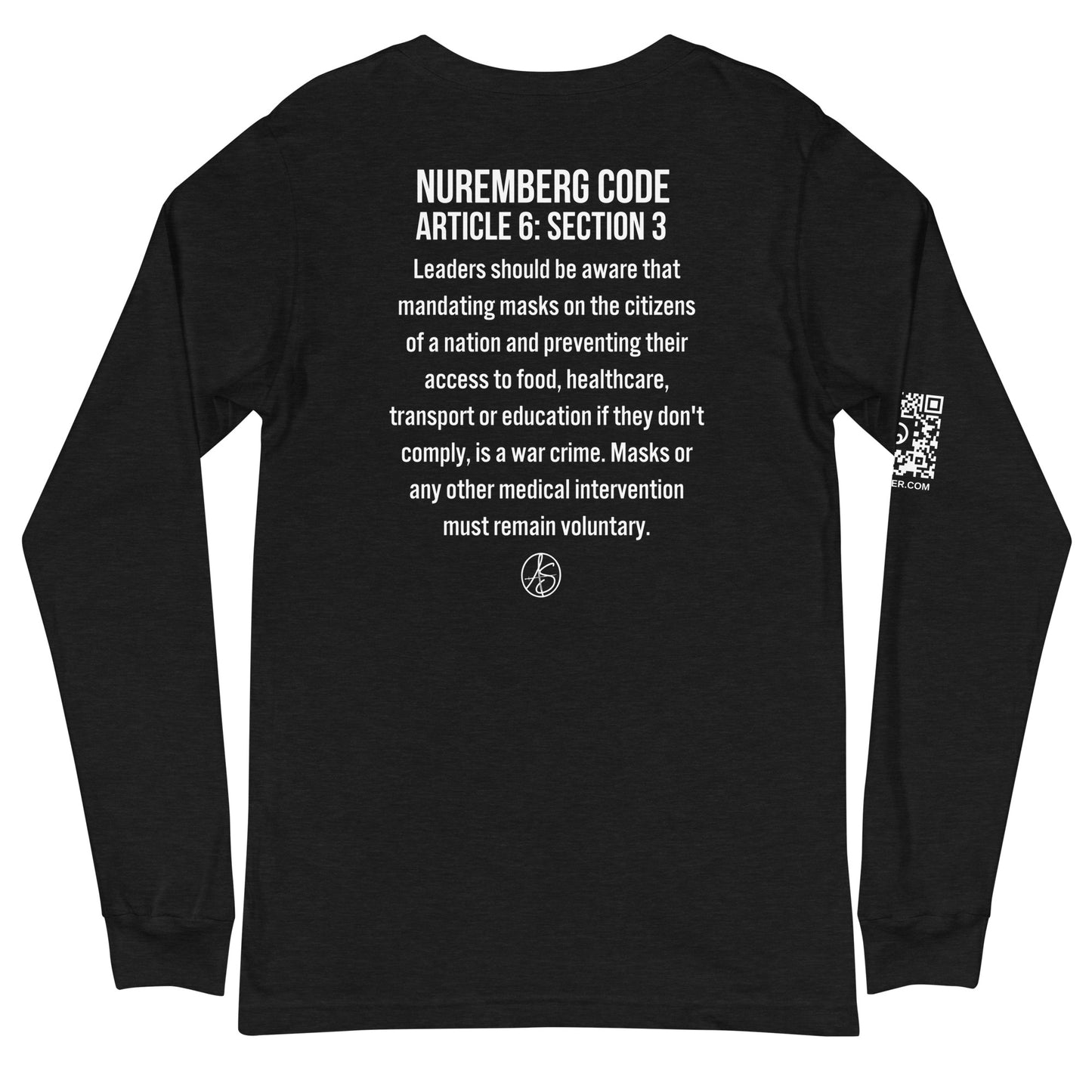 Mask Mandates = War Crimes Unisex Long Sleeve Tee