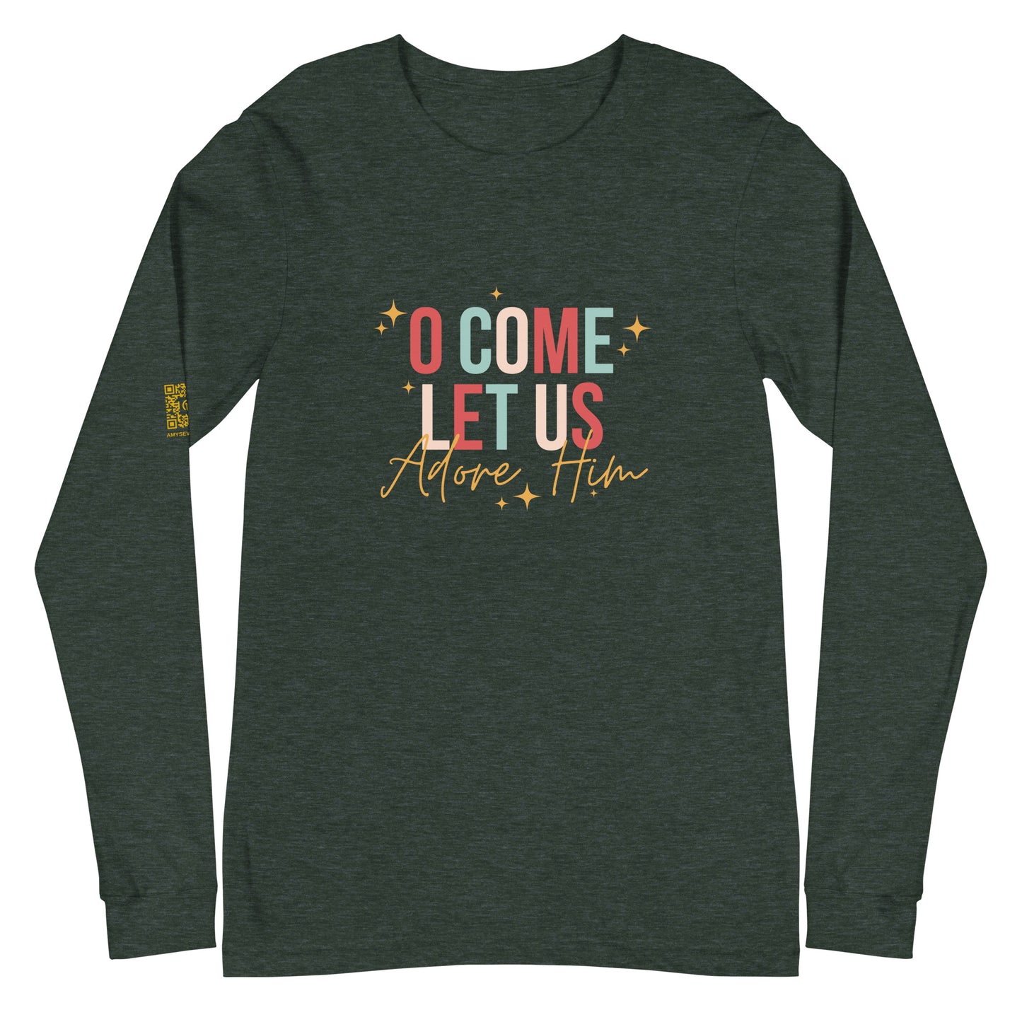O Come Let Us Adore Him Unisex Long Sleeve Tee