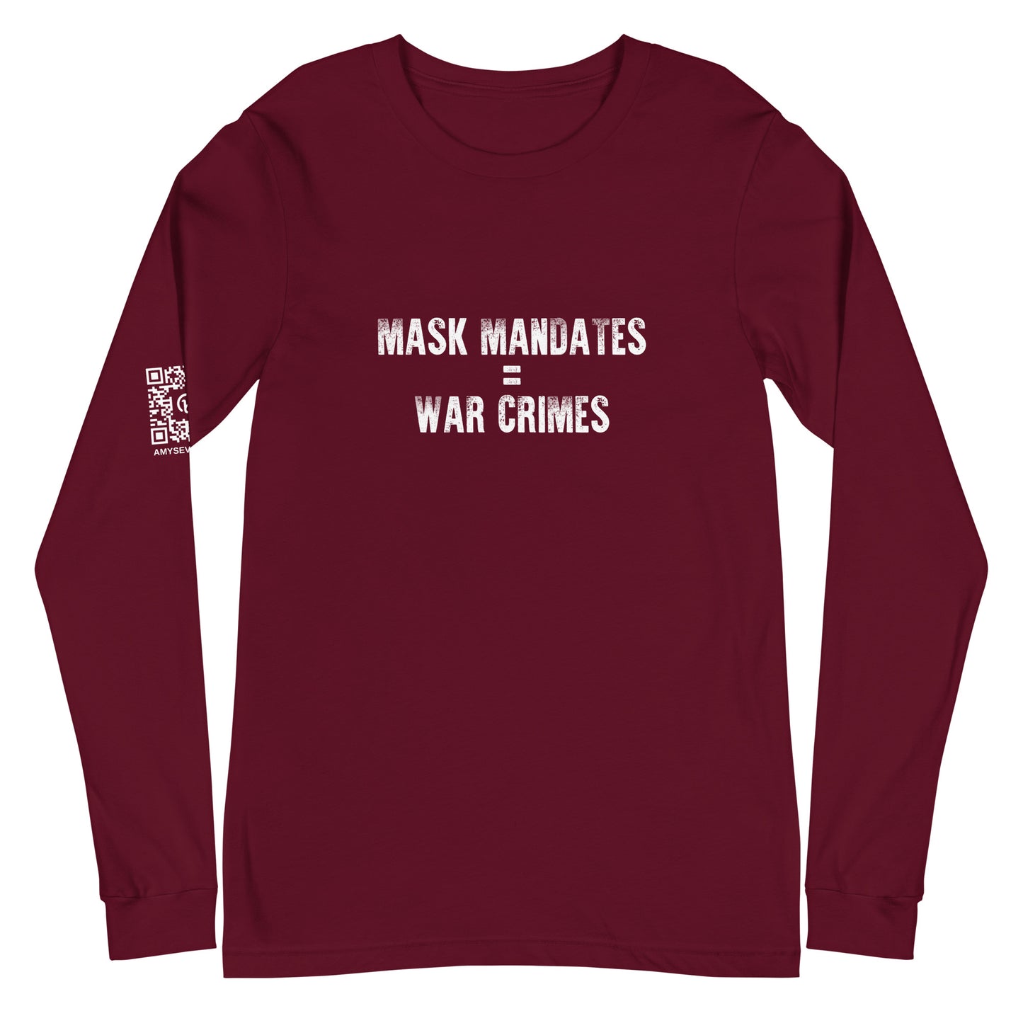 Mask Mandates = War Crimes Unisex Long Sleeve Tee