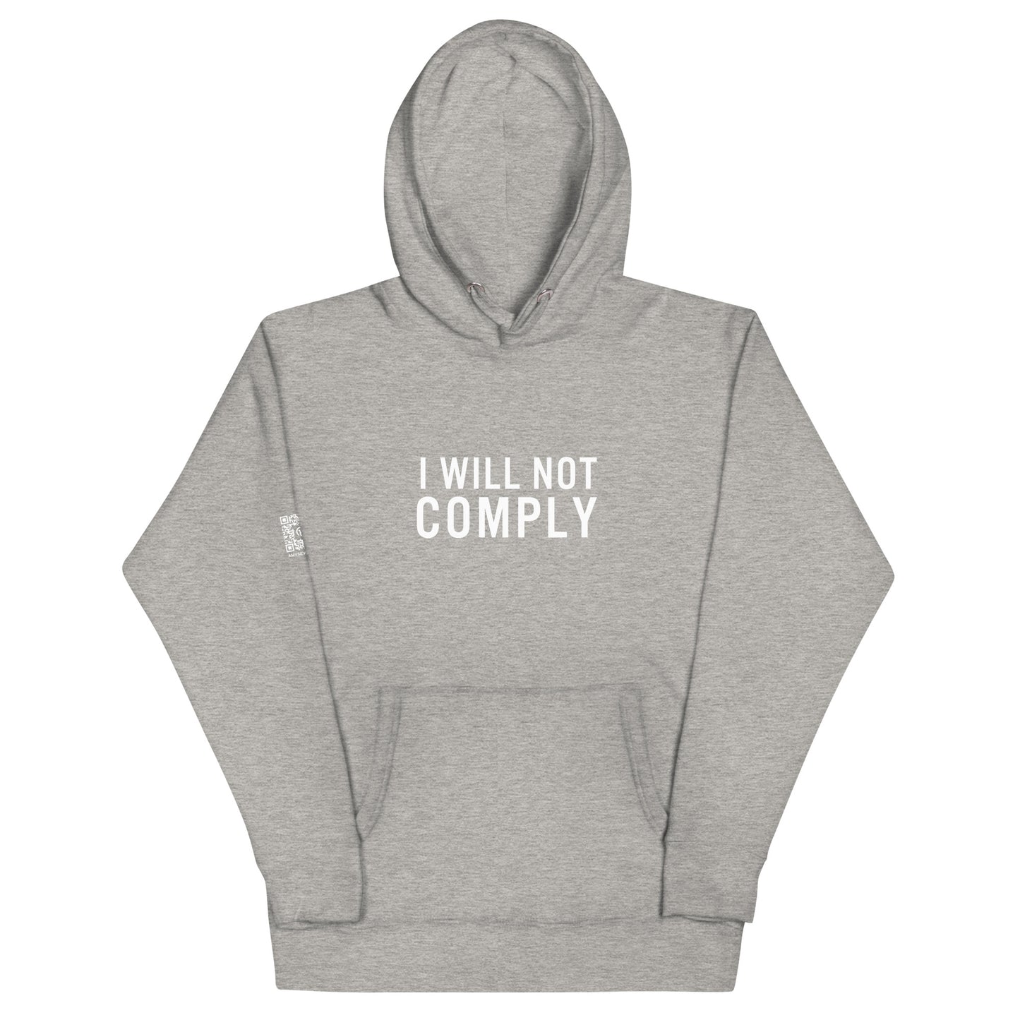 I Will Not Comply Unisex Hoodie