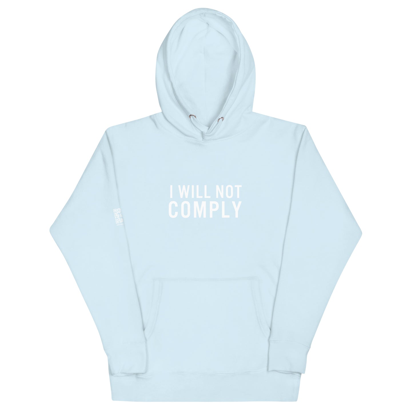 I Will Not Comply Unisex Hoodie
