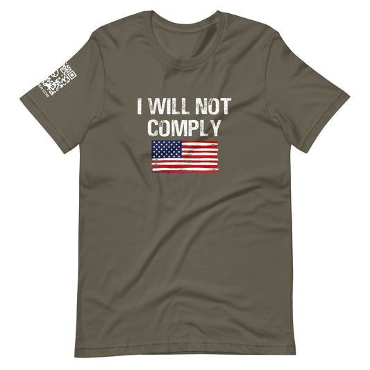 I Will Not Comply Unisex t-shirt