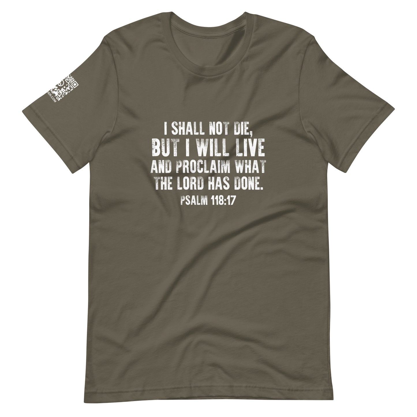 Psalm 118:17 Unisex T-Shirt