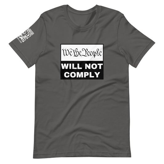 We The People Will Not Comply Unisex t-shirt