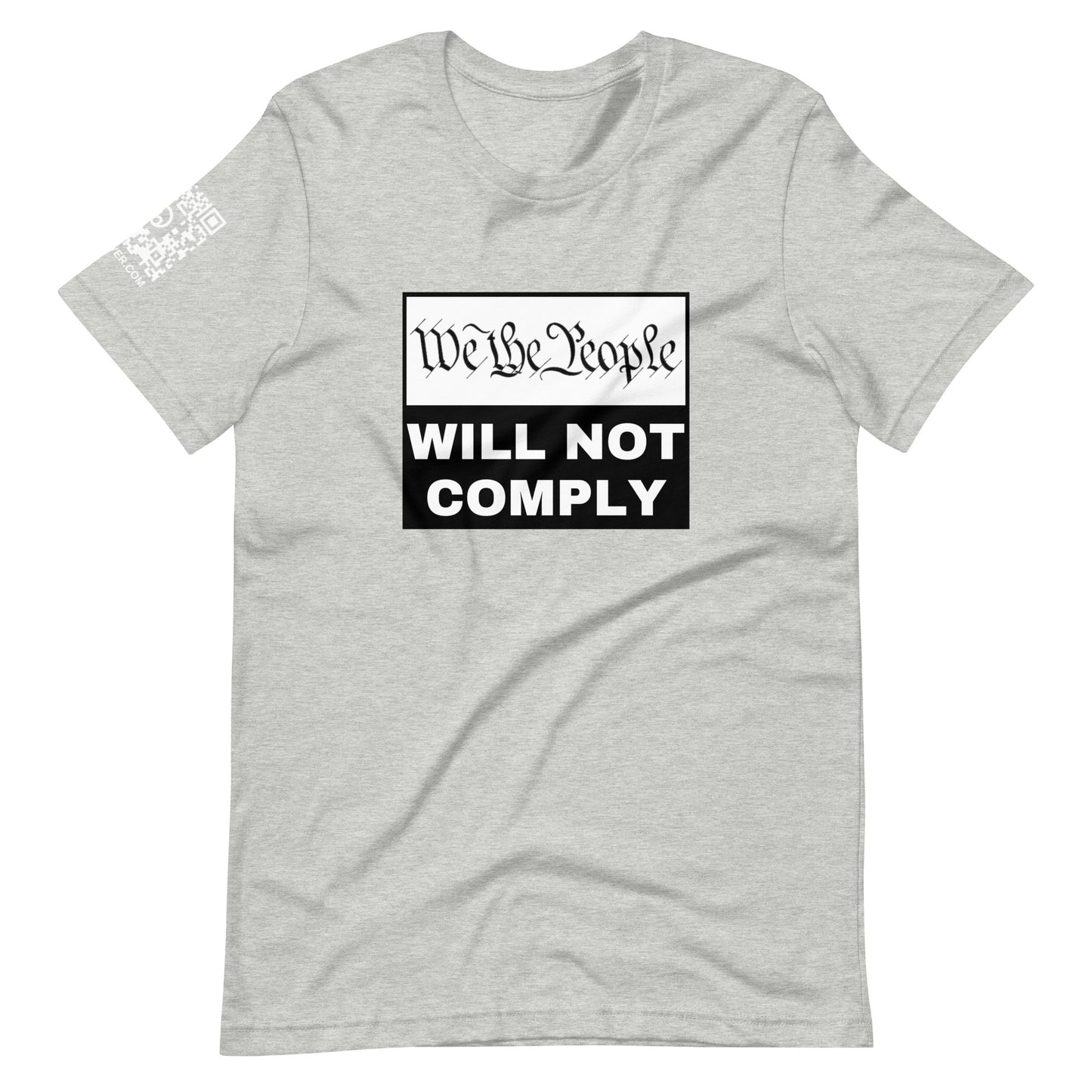 We The People Will Not Comply Unisex t-shirt