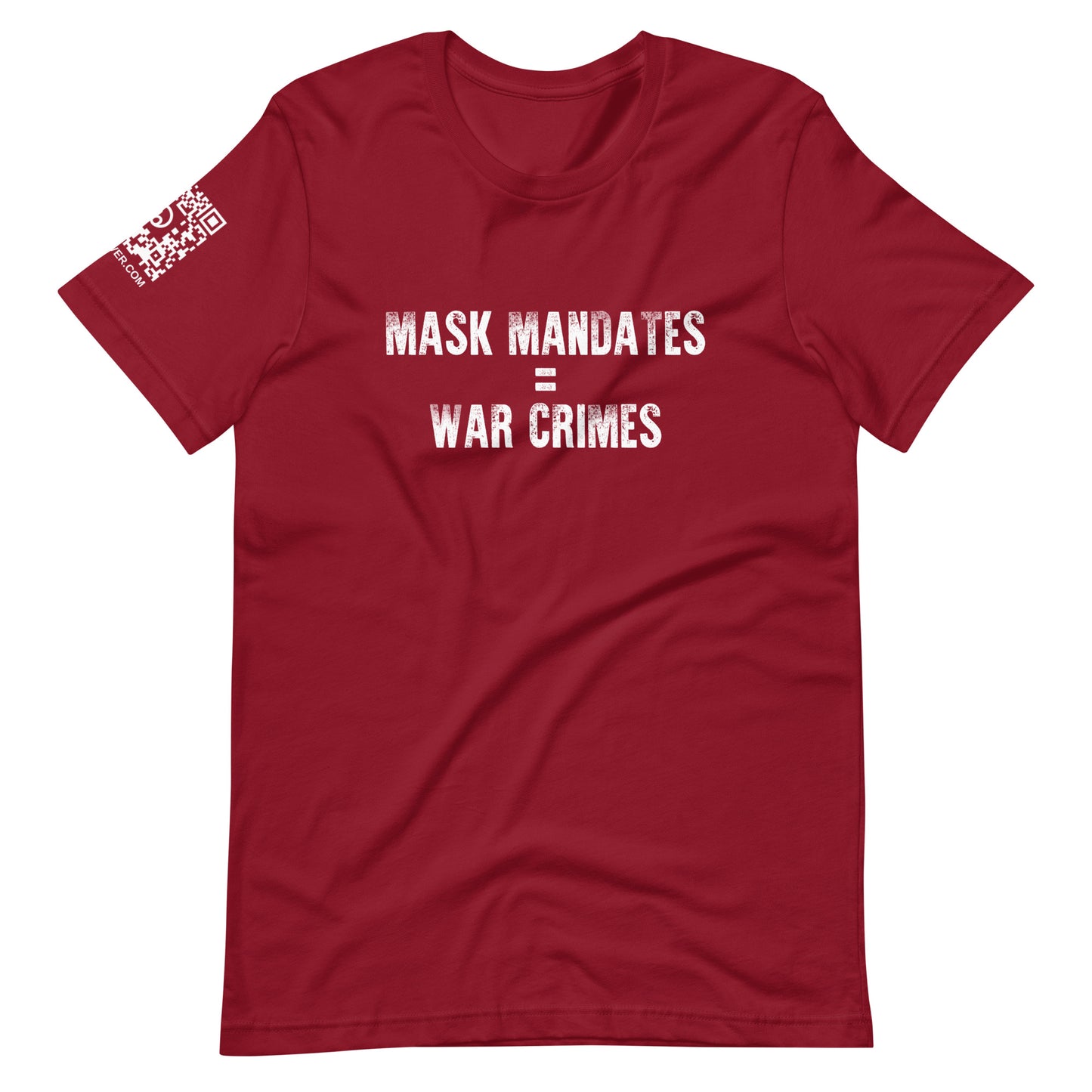 Mask Mandates = War Crimes Unisex t-shirt