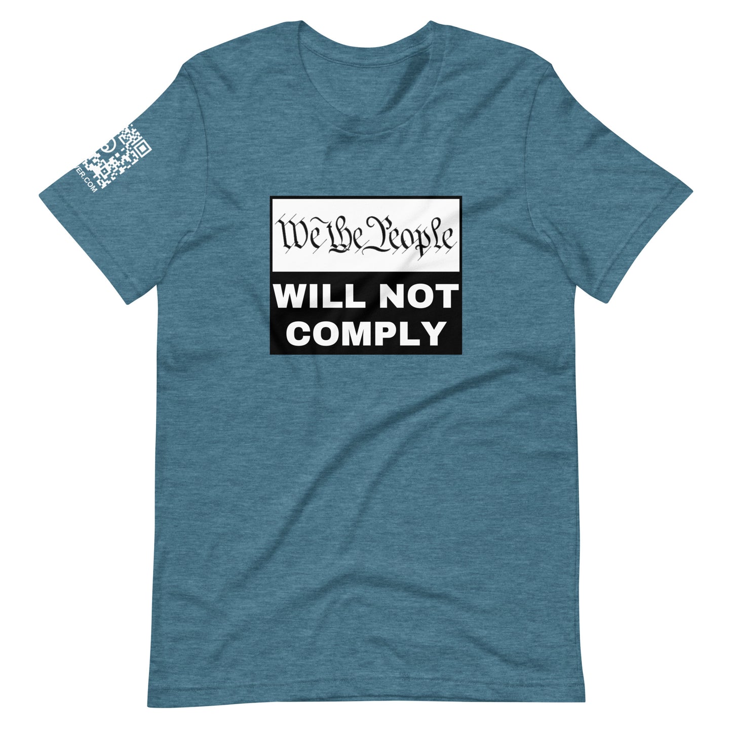 We The People Will Not Comply Unisex t-shirt
