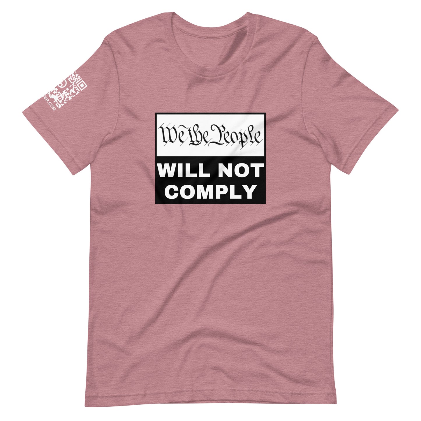 We The People Will Not Comply Unisex t-shirt
