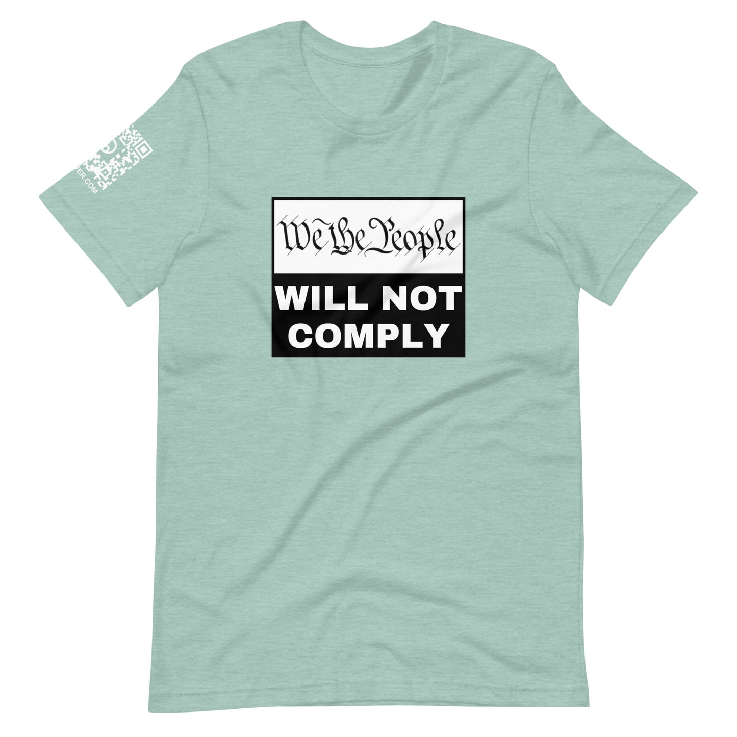 We The People Will Not Comply Unisex t-shirt