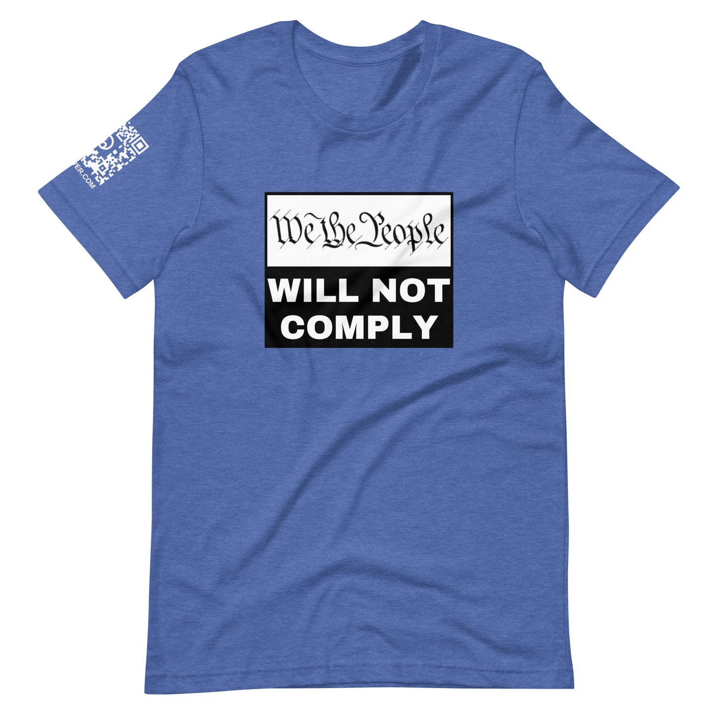 We The People Will Not Comply Unisex t-shirt