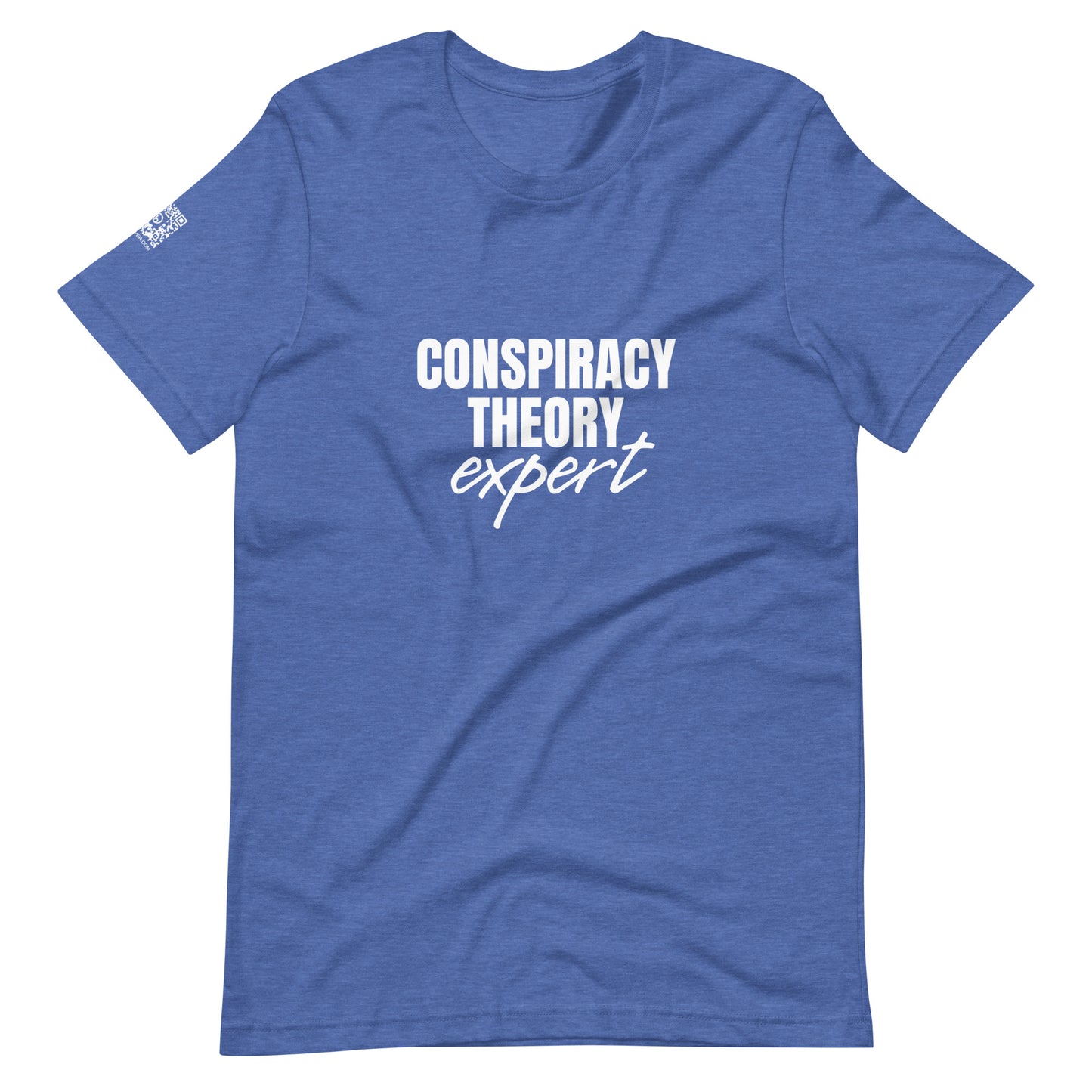 Conspiracy Theory Expert Unisex t-shirt