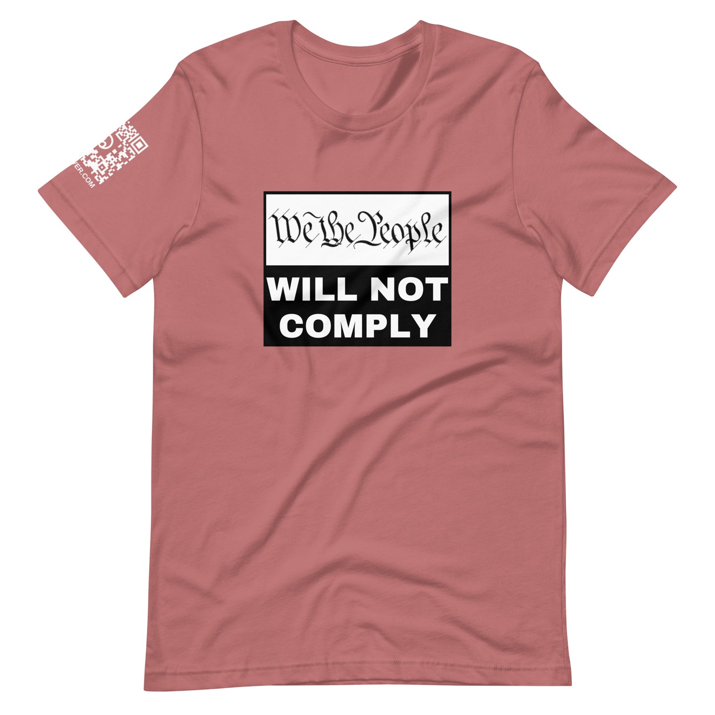 We The People Will Not Comply Unisex t-shirt