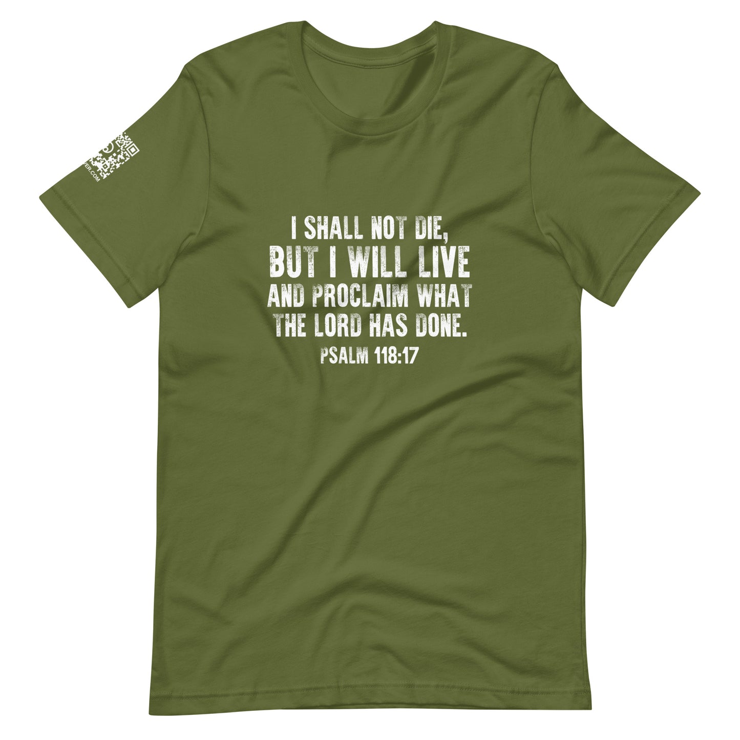 Psalm 118:17 Unisex T-Shirt