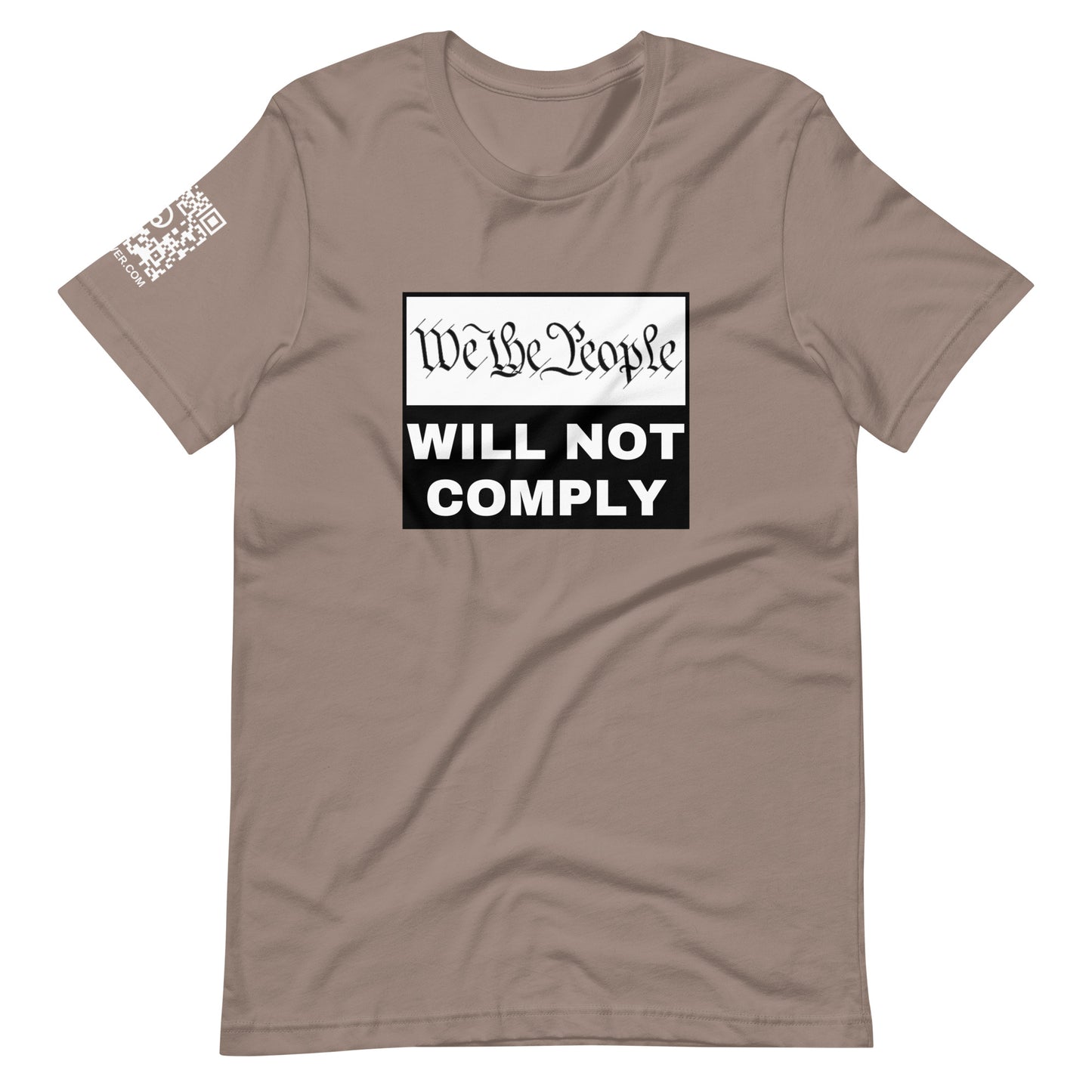 We The People Will Not Comply Unisex t-shirt