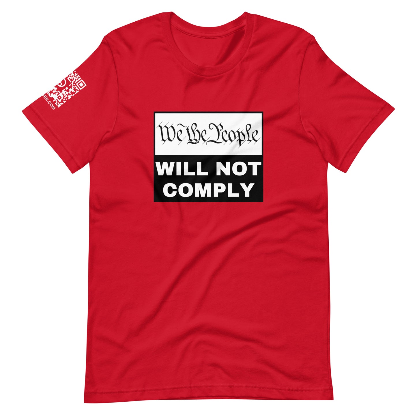 We The People Will Not Comply Unisex t-shirt