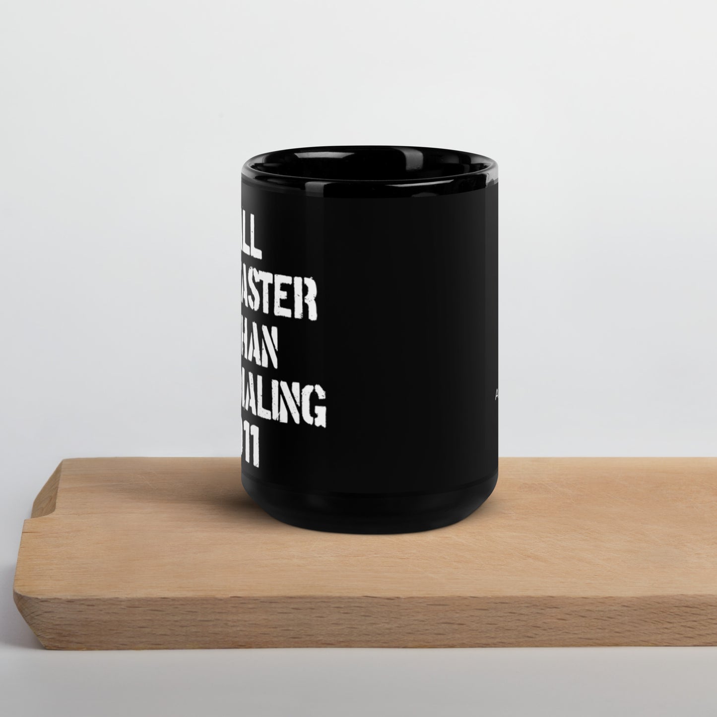 Faster Than 911 Black Mug