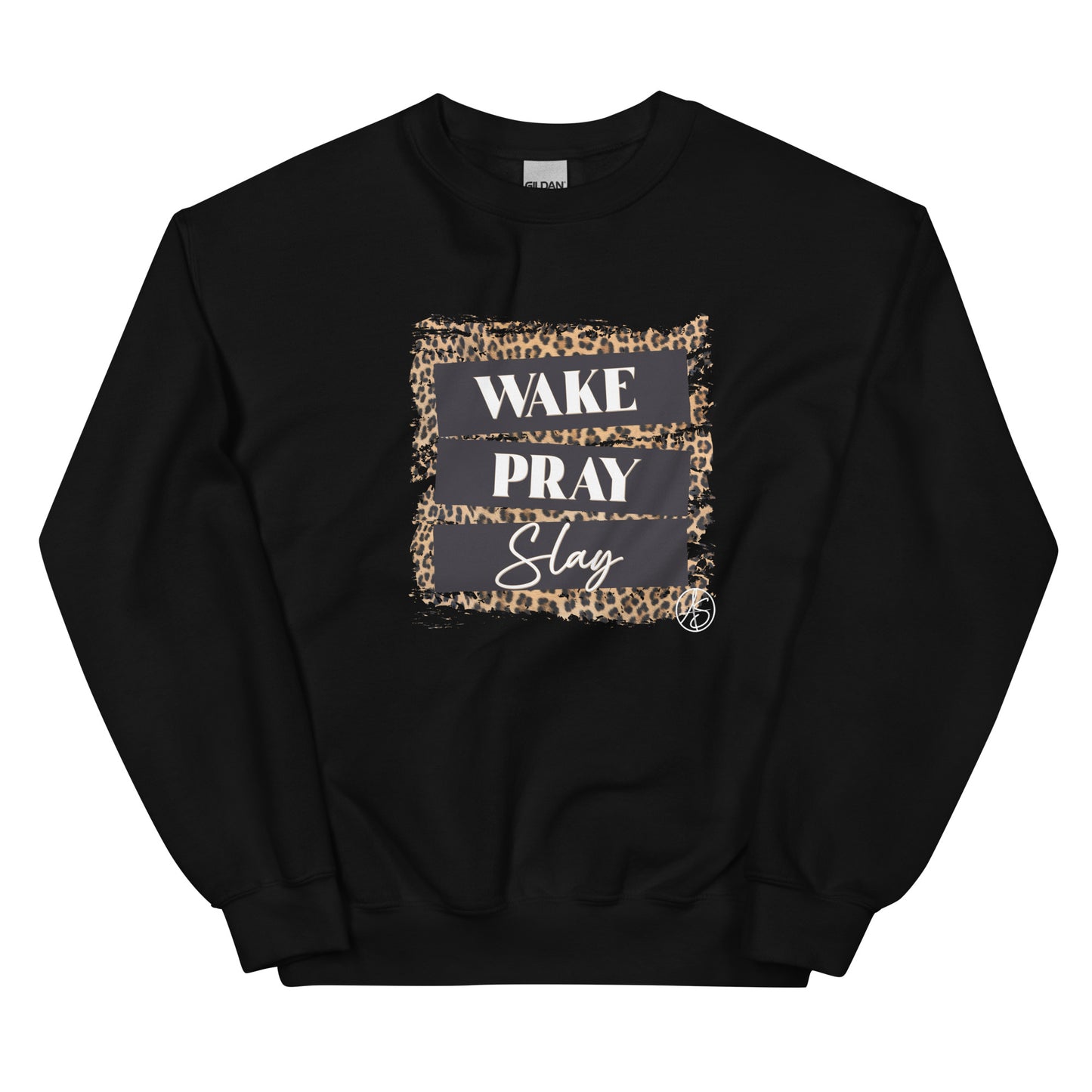 Wake Pray Slay Unisex Sweatshirt
