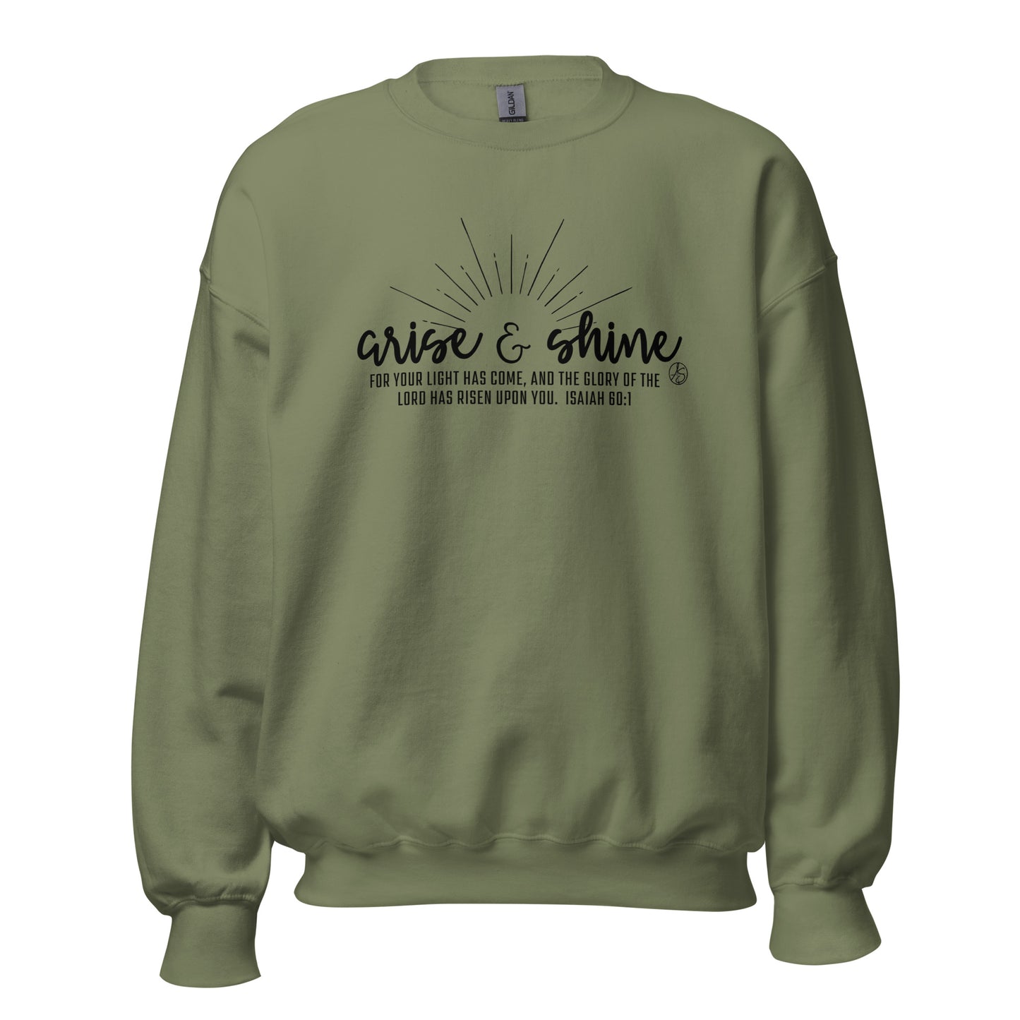 Arise & Shine Unisex Sweatshirt