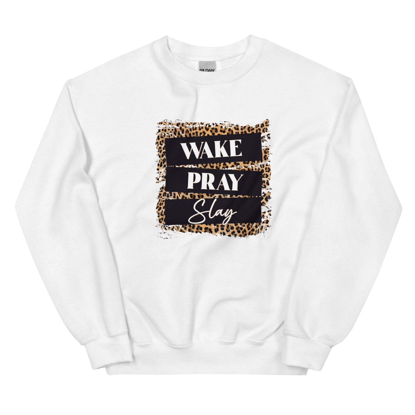 Wake Pray Slay Unisex Sweatshirt