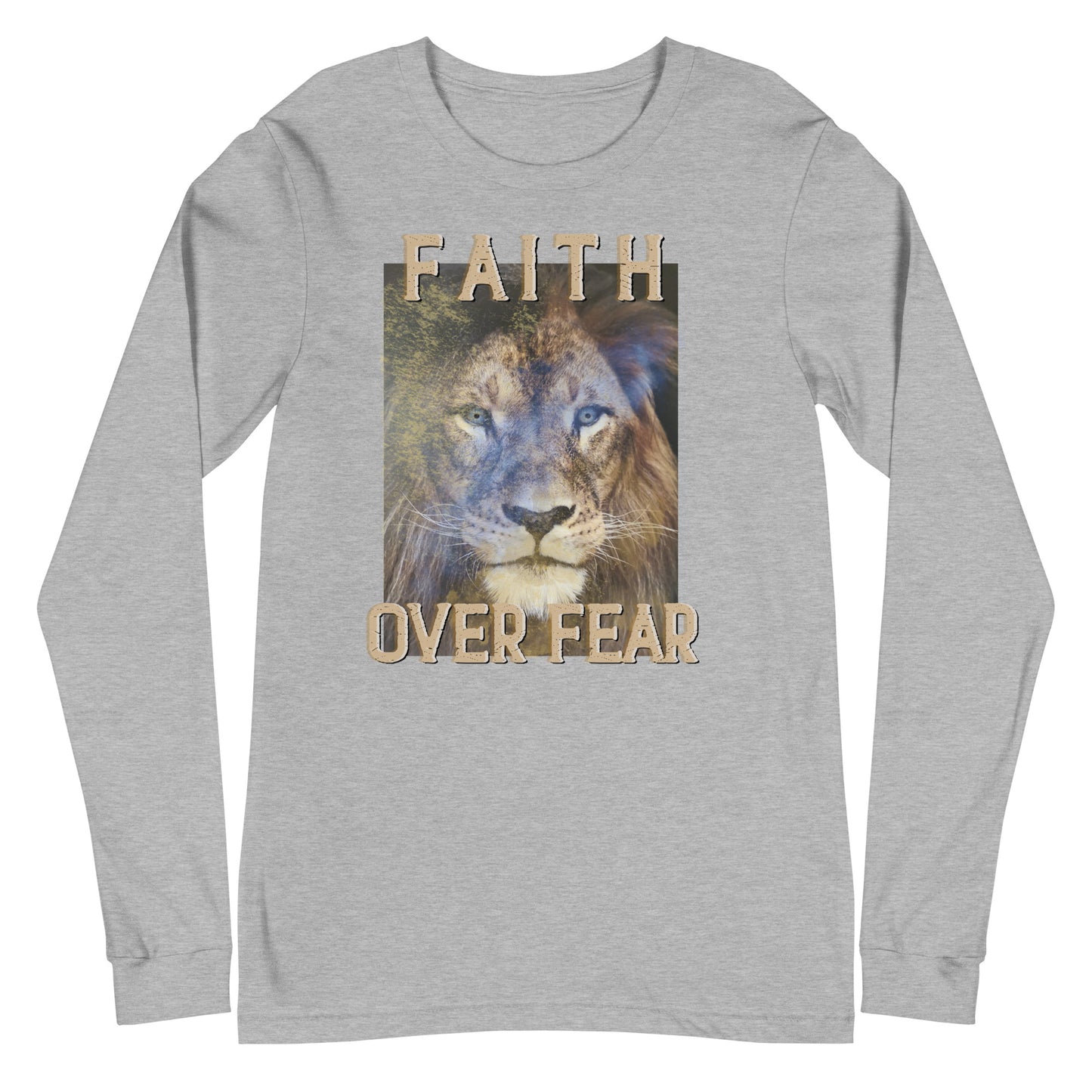 Faith Over Fear Unisex Long Sleeve Tee