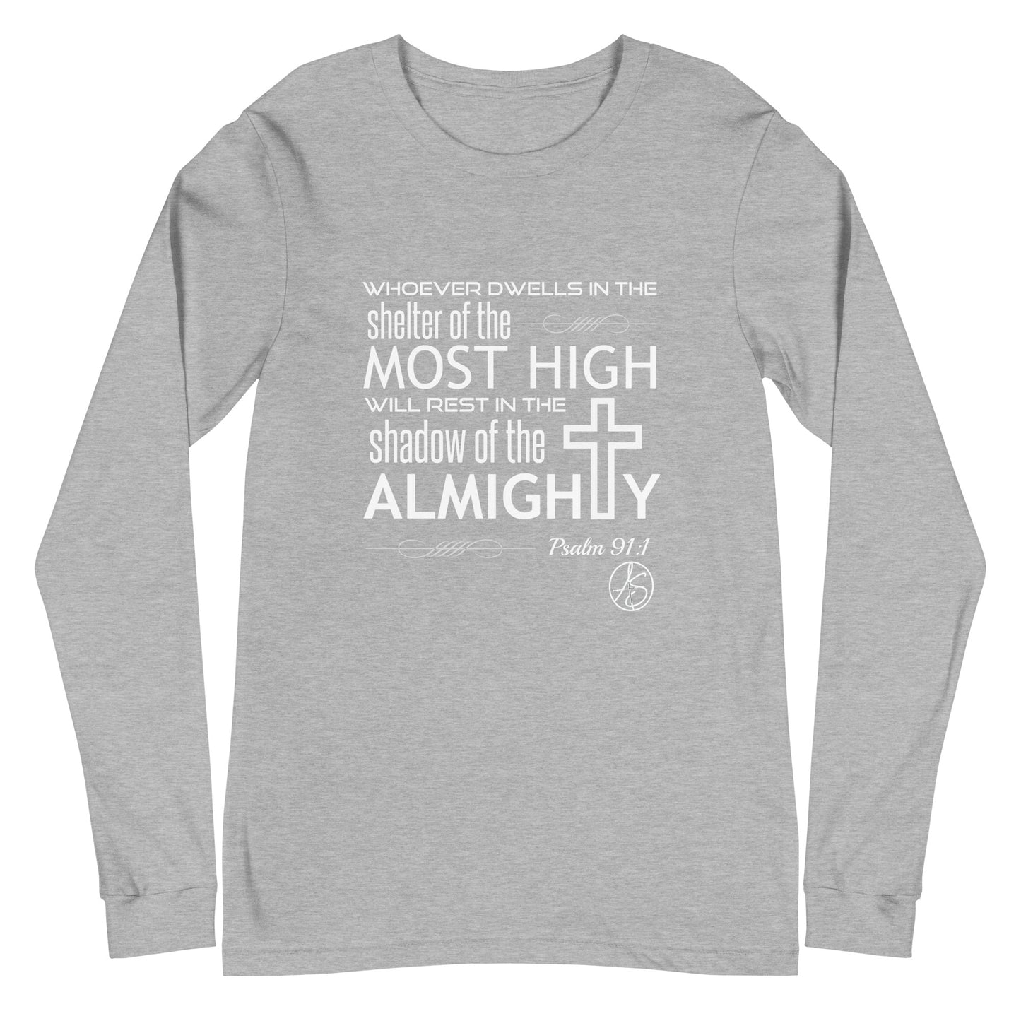 Psalm 91:1 Unisex Long Sleeve Tee
