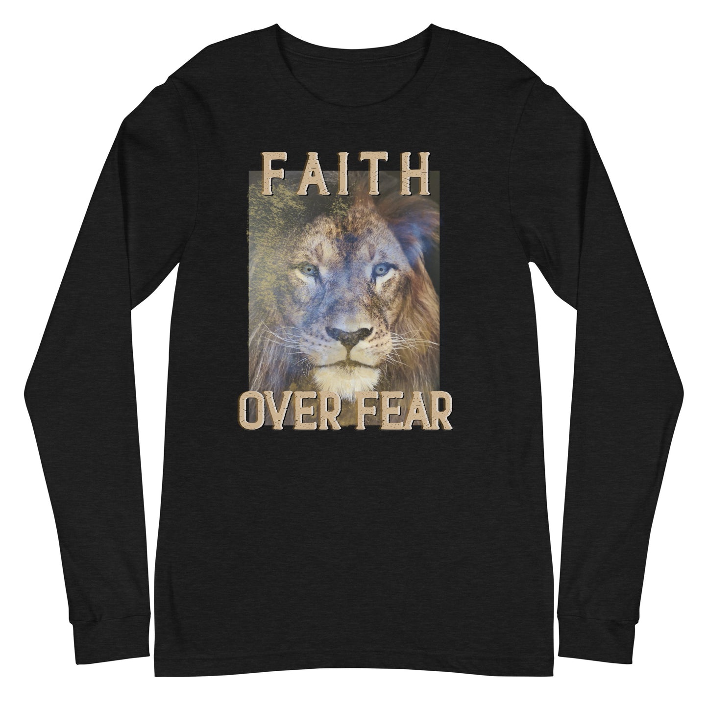 Faith Over Fear Unisex Long Sleeve Tee